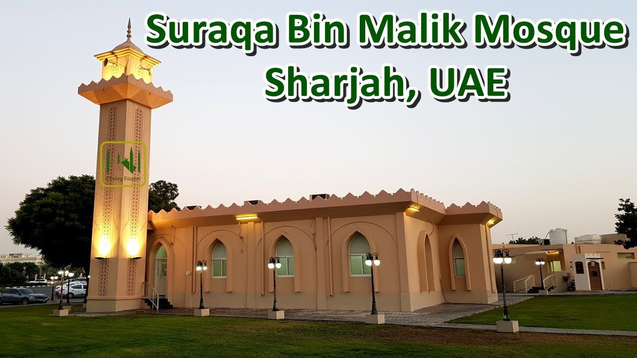 Suraqa Bin Malik Mosque In Sharjah UAE WoW Sharjah