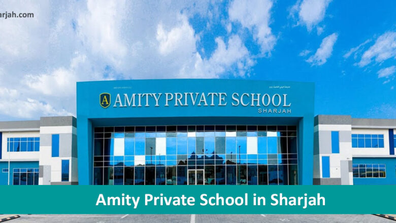 Amity Private School in Sharjah