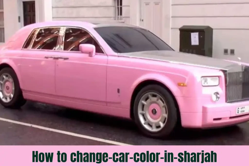 how-to-change-vehicle-color-in-sharjah