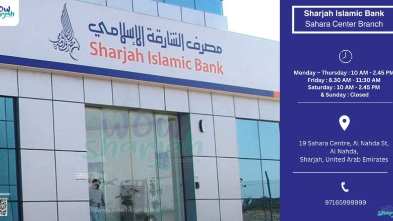 Sharjah Islamic Bank – Sahara Center Branch Sharjah, UAE