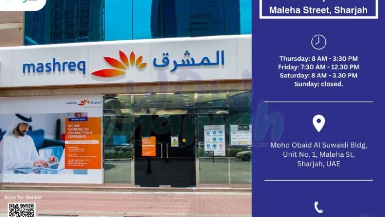 Mashreq Bank Sharjah in 1 – Maleha Street, Sharjah, UAE