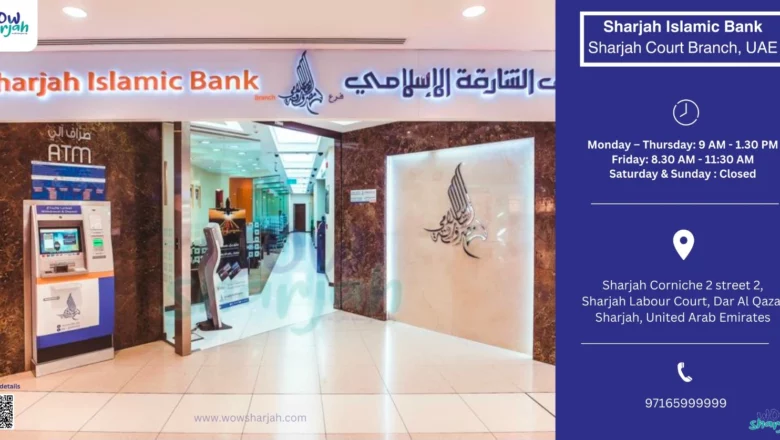Sharjah Islamic Bank – Sharjah Court Branch UAE